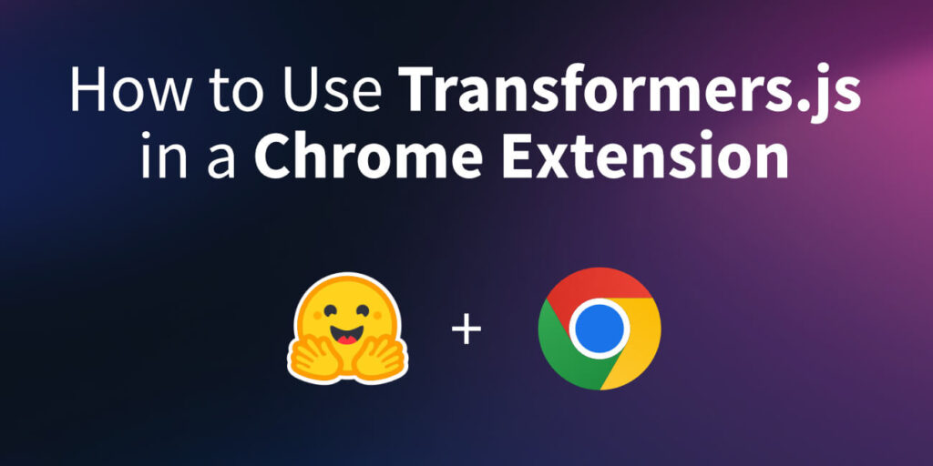 Running Transformers.js in a Chrome Extension: What I Learned Building a Gemma 4 Assistant